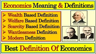 Meaning Of Economics  Definitions Of Economics  Introduction Of Economics  Best Definition Econom [upl. by Adrahc]