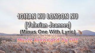 Igitan Ku Longon Nu Karaoke  Music cover by SHS [upl. by Wenonah]