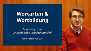 Wortarten amp Wortbildung Tutorium Germanistische Linguistik [upl. by Sitsuj]