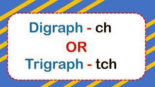 Spelling Rule  digragh ch or trigraph tch Ending sound ch [upl. by Acinehs]