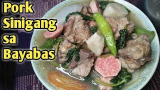 SINIGANG NA BABOY SA BAYABAS  Best Recipe  Lutong Kapampangan [upl. by Hilly639]