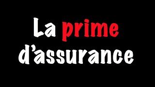 La prime dassurance [upl. by Enohpesrep]