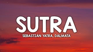 Sebastián Yatra Dalmata  Sutra LetraLyrics [upl. by Jodi823]