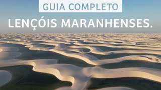 LENÇÓIS MARANHENSES  Guia completo Principais bases melhor época passeios e muito mais [upl. by Auqenehs944]