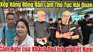 Du Khách Đến Việt Nam Quá Đông Xếp Hàng Rồng Rắn Làm Thủ Tục Nhập Cảnh Tại Sân Bay Tân Sơn Nhất [upl. by Aloeda251]