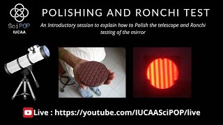 Introduction to Telescope Mirror Polishing and Ronchi testing of Mirror [upl. by Bena]