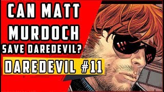 Can Matt Save The Devil  Daredevil 11 [upl. by Dianuj]