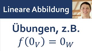 📘 Lineare Abbildungen 03  Übung f0  0 Verträglichkeit mit Linearkombinationen [upl. by Halludba]