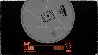 ODARA  CUBATA Original Mix [upl. by Bussy]