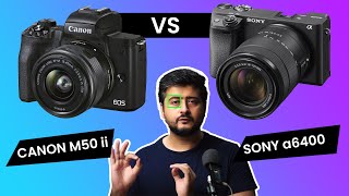 Canon M50 Mark II vs Sony A6400 Most Detailed Video on YouTube [upl. by Atnwahs]