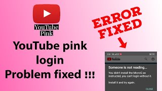 YouTube pink login problem [upl. by Anaujik]