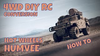 Hot Wheels Humvee  DIY RC conversion 4WD lights suspension [upl. by Showker]