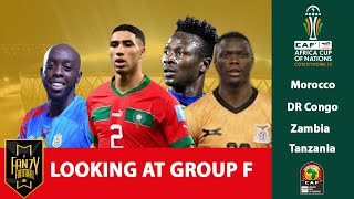 AFCON 2023 GROUP F PREVIEW Morocco DR Congoo Zambia and Tanzaia [upl. by Solita]