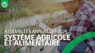 L’agroalimentaire moteur dune croissance durable et de création d’emplois  Assemblées annuelles [upl. by Iy]