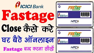 How to Close icici Fastag Online  ICICI Bank Ka Fastage Band Kaise Kare Online 2 Minut Main [upl. by Ayekim]