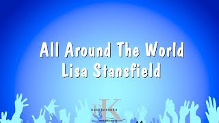 All Around The World  Lisa Stansfield Karaoke Version [upl. by Wakefield]