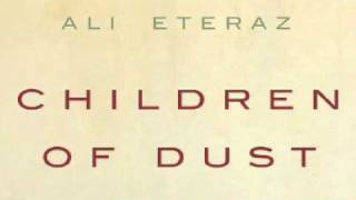 Children of Dust by Ali Eteraz [upl. by Lubbock58]