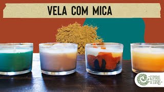 Como fazer VELA ARTESANAL com MICA Dicas para NÃO ENTUPIR O PAVIO [upl. by Ailecnarf]