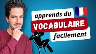 💡 7 CONSEILS pour apprendre du VOCABULAIRE français plus FACILEMENT [upl. by Irollam]