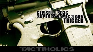 Smokin Fast  Geissele Super Dynamic 3Gun Trigger  SD3G  Tactiholics™ [upl. by Aiblis678]