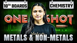 Metals amp NonMetals Class 10 in One Shot  Class 10 Chemistry Chapter 3  Shilpi Mam [upl. by Eri673]