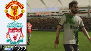 MANCHESTER UNITED  LIVERPOOL  FRIENDLY MATCH 2024  EA SPORTS FC™ 24 [upl. by Lizbeth]