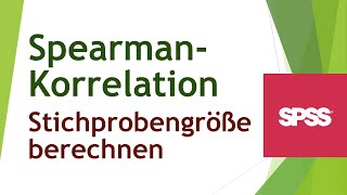 Mindeststichprobengröße für SpearmanKorrelation mit SPSS ermitteln [upl. by Drain]