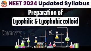 Preparation of Lyophilic amp Lyophobic Colloid  NEETChemistry  LIVE  Sri Chaitanya Gosala [upl. by Nagle326]