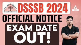 DSSSB Exam Date 2024  DSSSB Non Teaching Exam Date 2024 OUT [upl. by Ortensia]