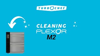 Cleaning TurboChef PLEXOR M2 [upl. by Basham]