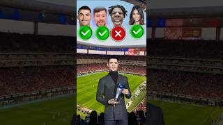 Ronaldo💏 vs MrBeast 😎 vs IshowSpeed😁 vs Celine👄  Ronaldo Asks🤩⚽ shorts football [upl. by Augie]