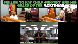 Dad Failed to Pay Child Support and His Share of the Mortgage [upl. by Atilehs]