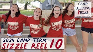 Camp Blessing Texas  2024 Term 10 Sizzle Reel [upl. by Ettenor]