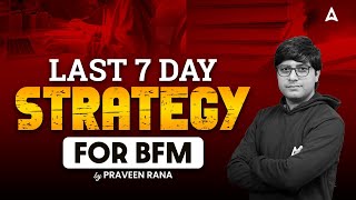 📅 Last 7Day Strategy for CAIIB BFM Exam  CAIIB 2024  Praveen Rana Sir [upl. by Ogait]