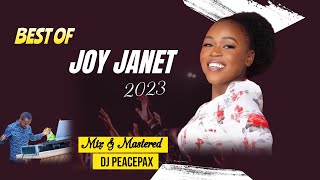 JOY JANET BEST SONGS IN 2023DJ PEACEPAX [upl. by Shayn]