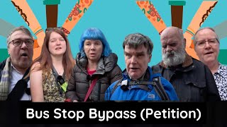 Bus Stop Bypass Petition Captions [upl. by Alair]