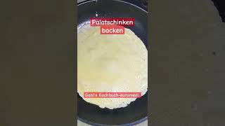 leckere palatschinken einfacherezepte preiswert einfachkochen pfannkuchen [upl. by Lorola]