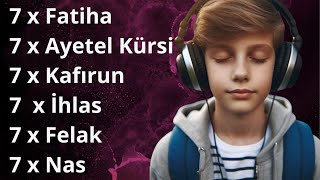 NAZAR DUASI 7 Fatiha Süresi 7 Ayetel Kürsi 7 Felak İhlas Nas süresi 7 kafirun süresi 32 [upl. by Nenerb]