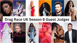 RuPauls Drag Race UK Season 6 Guest Judges [upl. by Ettereve919]