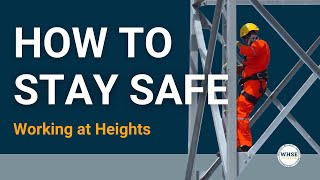 Working at Heights Heres How to Stay Safe and Secure [upl. by Bertelli]