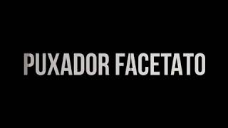 Puxador Facetato [upl. by Ynnol156]