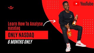 HOW TO ANALYSE NASDAQ [upl. by Ayidan958]