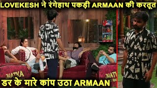 Bigg Boss OTT 3 Live Aadhi Raat Ko Lovekesh Kataria Ne Armaan KO Rangehath Pakda Darr Gaya Armaan [upl. by Aramanta]