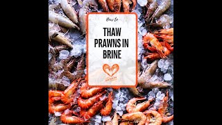 How to quickly thaw prawns and keep their flavour [upl. by Kaycee]