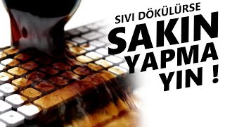 Sıvı Dökülürse SAKIN YAPMAYIN [upl. by Yna]