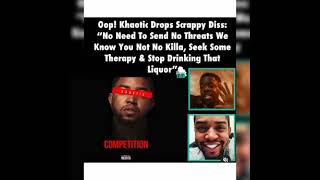 SCRAPPYS FORMER FRIEND KHAOTIC DROPS DISS TRACK quotCOMPETITIONquot [upl. by Blase]