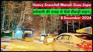 Heavy Live Snowfall in Manali Sissu and Jispa  Winter Wonderland Updates [upl. by Brandice]