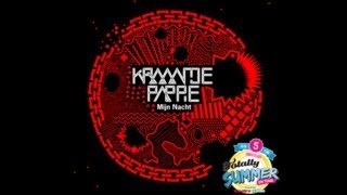 Kraantje Pappie  12 Mijn Nacht Totally Summer Anthem Crane II [upl. by Teillo]