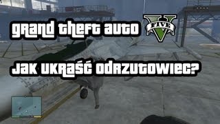 GTA V  Jak ukraść samolot wojskowy odrzutowiec [upl. by Dennie]