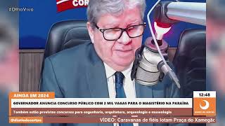 Governador anuncia concurso público com 2 mil vagas para o Magistério na Paraíba [upl. by Chee283]